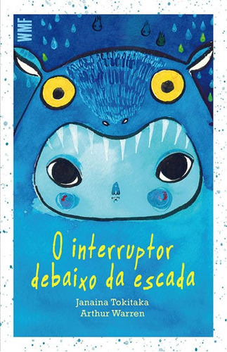 O interruptor debaixo da escada, de Tokitaka, Janaína. Editora Wmf Martins Fontes Ltda, capa mole em português, 2020