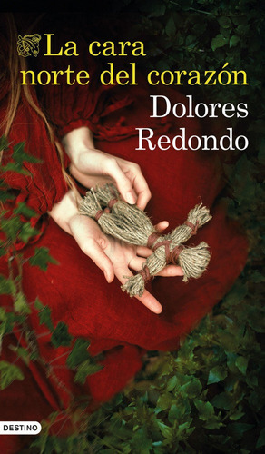 La Cara Norte Del Corazãâ³n, De Redondo, Dolores. Editorial Ediciones Destino, Tapa Dura En Español