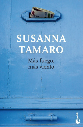 Libro Mã¡s Fuego, Mã¡s Viento - Tamaro, Susanna