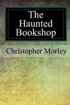 Libro The Haunted Bookshop - Morley, Christopher