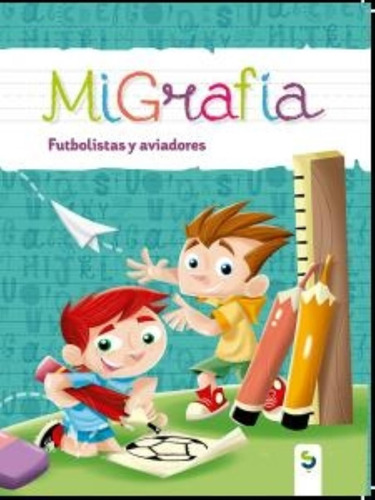 Migrafia Futbolistas Y Aviadores