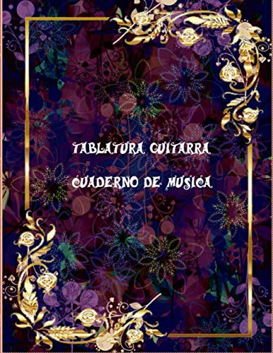 Cuaderno De Musica Tablatura Guitarra: Libreta De Partituras