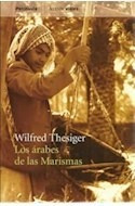 Libro Arabes De Las Marismas (coleccion Altair Viajes) De Th