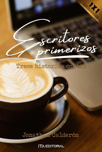 Escritores Primerizos, De Jonathan Calderón