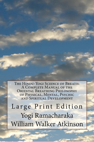 Libro: The Hindu-yogi Science Of Breath: A Complete Manual