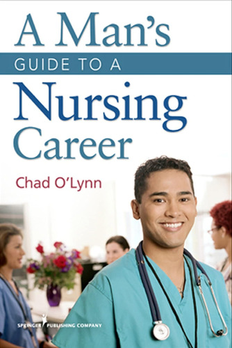 Libro:  A Manøs Guide To A Nursing Career
