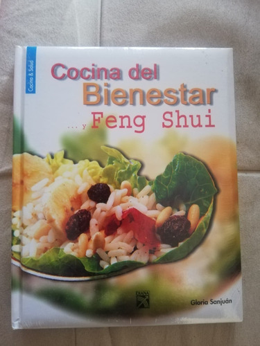 Cocina Del Bienestar Y Feng Shui / Gloria Sanjuán