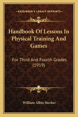 Libro Handbook Of Lessons In Physical Training And Games:...