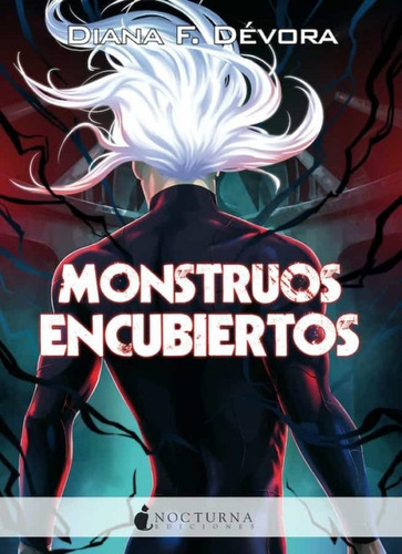 Monstruos Encubiertos - Monstruo Busca Monstruo 2 - Diana F.