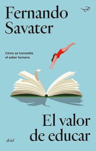 Libro El Valor De Educar De Fernando Savater Ed: 1