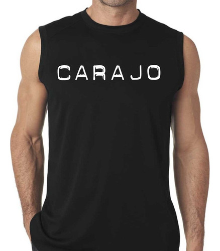 Remera Carajo Musculosa 100% Algodón Calidad Premium