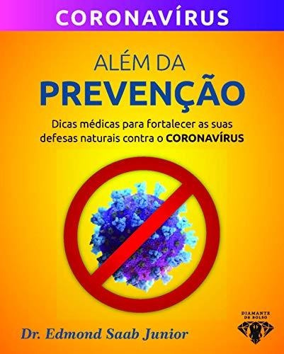 Libro Além Da Prevenção Dicas Médicas Para Fortalecer As Sua