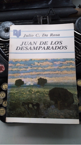 Juan De Los Desamparados / Julio C. Da Rosa