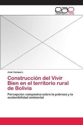 Libro Construccion Del Vivir Bien En El Territorio Rural ...