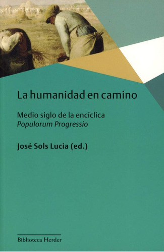 La Humanidad En Camino