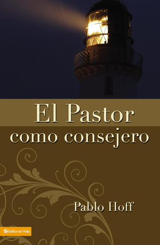 Libro: El Pastor Como Consejero (spanish Edition)