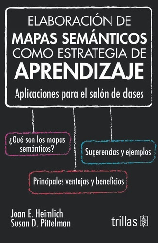 Elaboración De Mapas Semánticos Como Estrategia De A Trillas