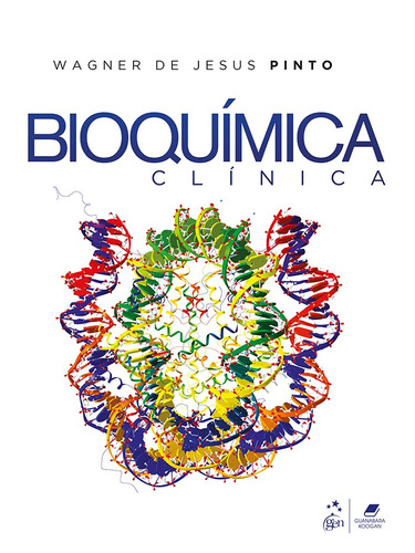 Bioquímica Clínica, de Pinto, Wagner de Jesus. Editora Guanabara Koogan Ltda., capa mole em português, 2017