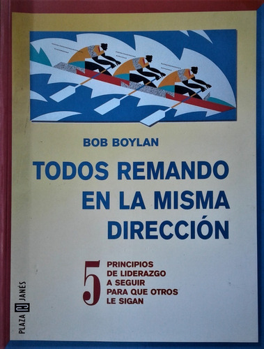Todos Remando En La Misma Direccion - Bob Boylan - Pj  1999