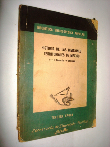 Historia De Las Divisiones Territoriales De México (c26)