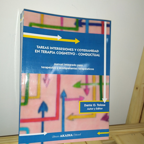 Intersesiones Y Cotidianidad En Terapia Cognitivo-conductual