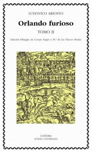Orlando Furioso - Tomo 2, Ludovico Ariosto, Cátedra