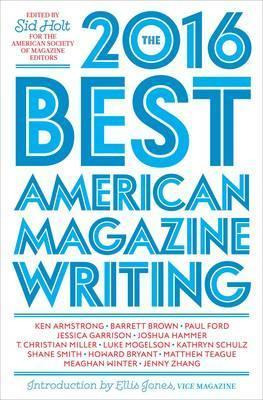 Libro The Best American Magazine Writing 2016
