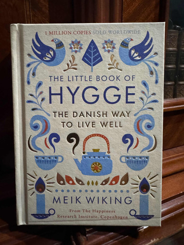 The Little Book Of Hygge - Meik Wiking