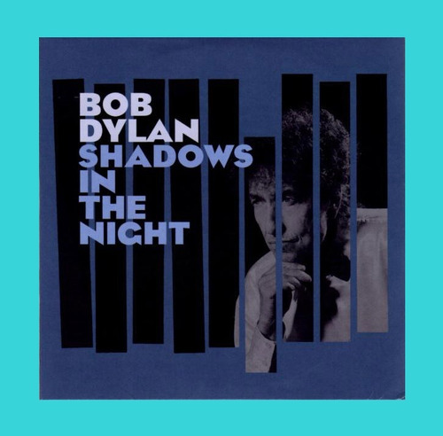 Bob Dylan. Shadows In The Night. Cd Nuevo.  