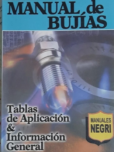 Manual De Bujías - Automotor - Ediciones Negri