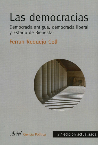 Las Democracias, De Requejo Coll Ferran. Editorial Ariel, Edición 2008 En Español
