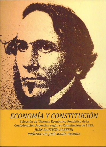 Economia Y Constitucion - Alberdi Juan Bautista (libro) - Nu