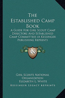 Libro The Established Camp Book: A Guide For Girl Scout C...