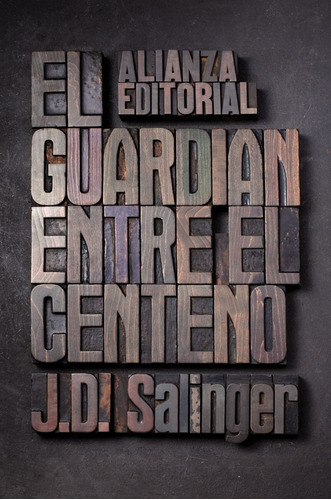 Libro El Guardian Entre El Centeno - Salinger, J. D.