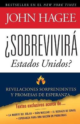 Libro Sobrevivira Estados Unidos - John Hagee