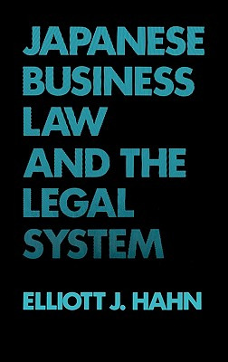 Libro Japanese Business Law And The Legal System. - Hahn,...