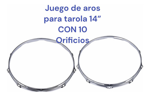 Aros Para Tarola (juego) 14 Pulgadas 10 Orificios