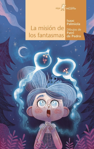 La Mision De Los Fantasmas, De Palmiola, Isaac. Editorial Algar Editorial, Tapa Blanda En Español