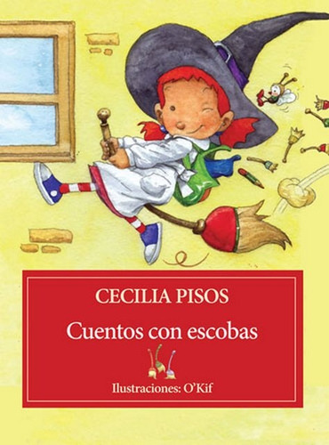 Cuentos Con Escobas - Cecilia Pisos