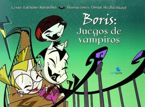 Boris: Juegos De Vampiros - Saracino, Luciano