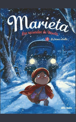 Marieta 3 la buena estrella 2ªED, de Nob, Bruno. Editorial DIBBUKS, tapa blanda en español, 2018