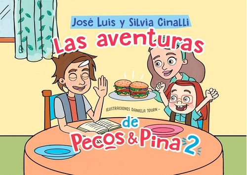 Las Aventuras De Pecos Y Pina 2 - José Luis Y Silvia Cinall