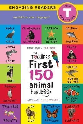 Libro The Toddler's First 150 Animal Handbook : Bilingual...