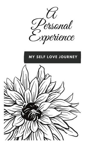 Libro: A Personal Experience: My Self Love Journey