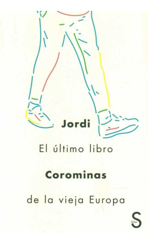 Último Libro De La Vieja Europa, El - Jordi Corominas