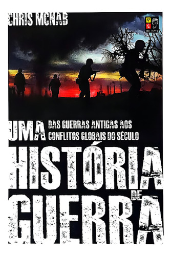 Livro Uma Historia De Guerra: Livro Uma Historia De Guerra, De Chris Mcnab. Editora Pé Da Letra, Capa Capa Comum, Edição 0.0 Em Português, 2023