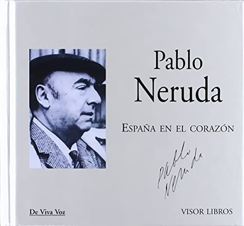 Espana En El Corazon - Neruda Pablo