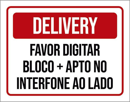 Placa Delivery Digitar Bloco Interfone Ao Lado 27x35