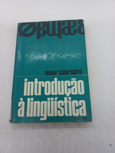 Livro - Introdução À Linguística - Leonor Scliar Cabral