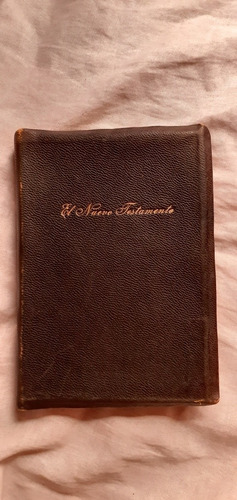 El Nuevo Testamento Cipriano De Valera Nueva York 1906